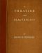 [Gutenberg 60392] • A Treatise on Electricity / Wherein its various phænomena are accounted for, and the cause of the attraction and gravitation of solids, assigned. To which is added, a short account, how the electrical effluvia act upon the animal frame, and in what disorders the same may probably be applied with success, and in what not.